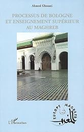Processus de Bologne et enseignement supérieur au Maghreb