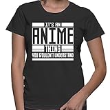 HAASE UNLIMITED Womens It's An Anime Thing You Wouldn't Understand T-shirt