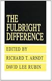 The Fulbright Difference, 1948-1992, , 156000861X