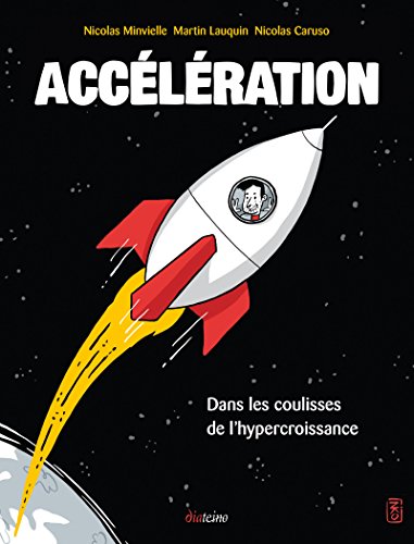 Accélération : Dans les coulisses de l'hypercroissance by 