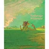 Lisa Yuskavage: Wilderness