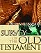 Survey of the Old Testament