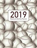 2019 Weekly & Monthly Planner: Baseball Themed Design - 12 Month 53 Week Planner Notebook with Calen by 