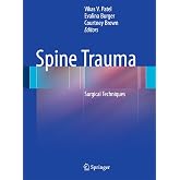 Spine Trauma: Surgical Techniques