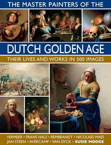 The Golden Age: Dutch Painters of the Seventeenth Century: Bob