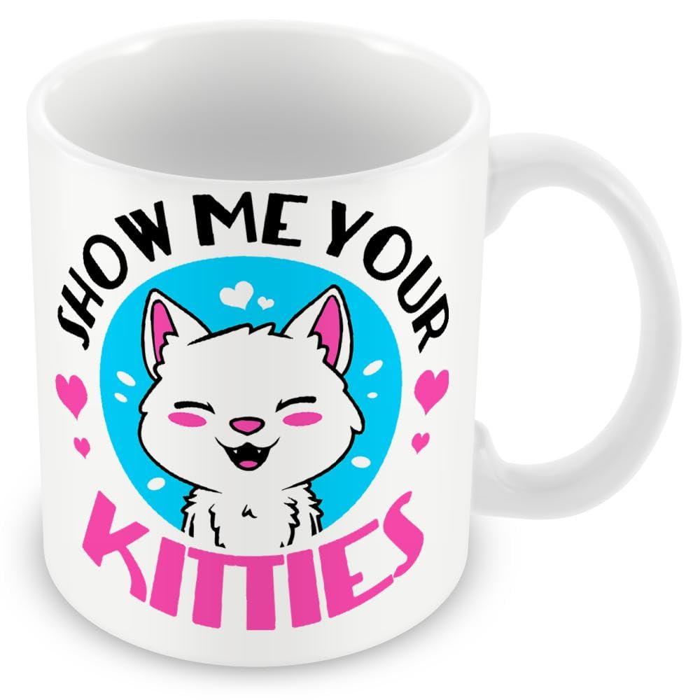 Mug Gift for Cat Owner - Show Me Your Kitties
