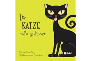 Die Katze hat's gefressen (German Edition)