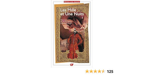 Les Mille Et Une Nuits Tome 1 Contes Arabes Gf Anonyme Sermain Jean Paul Chraibi Aboubakr Galland Antoine Amazon Es Libros