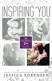 Inspiring You (Unraveling You, #4) (Volume 4)