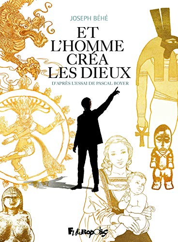 Et l'homme créa les dieux at Amazon