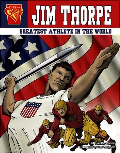 Jim Thorpe: Greatest Athlete in the World (Graphic Biographies), by Jennifer Fandel Jim Thorpe: Greatest Athlete in the World (Graphic Biographies), by Jennifer Fandel