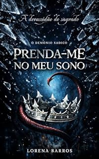 Livro O demônio sádico: Prenda-me no meu sono (A devassidão do sagrado Livro 1)
