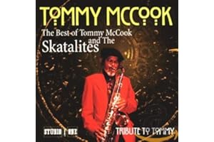 Tribute To Tommy: The Best Of Tommy McCook And The Skatalites