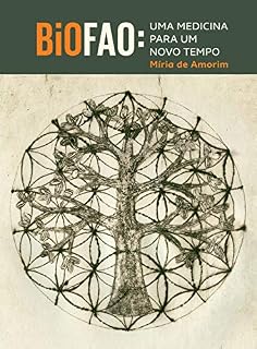 BioFAO: uma medicina para um novo tempo