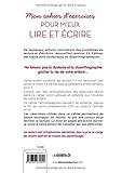 Image de Mon cahier d'exercices pour mieux lire et écrire : Exercices contre la dyslexie-dysorthographie