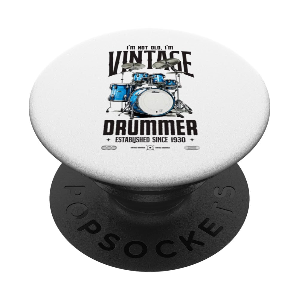 I'm Not Old I'm Vintage Retro 1930 Drummer PopSockets Swappable PopGrip