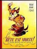 La Bête est morte !...: La guerre mondiale chez les animaux (Hors Série) (French Edition) by 