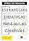 Livro Estratégias didáticas para aulas criativas