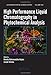 High Performance Liquid Chromatography in Phytochemical Analysis (Chromatographic Science Series)