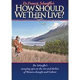 How Should We Then Live?: The Rise and Decline of Western Thought and ...