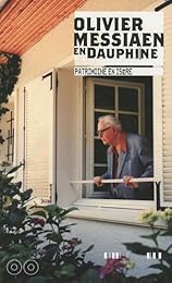 Olivier Messiaen en Dauphiné