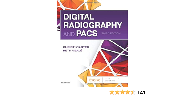 Digital Radiography And Pacs 9780323547581 Medicine Health Science Books Amazon Com