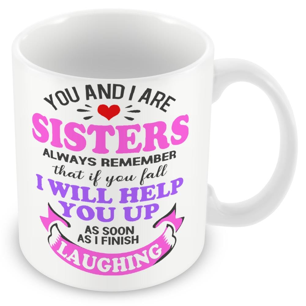 MUGGZ Novelty Funny Gift for Sister - Sister Joke Quote