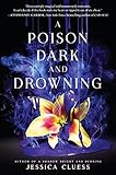 A Poison Dark and Drowning (Kingdom on Fire, Book Two)