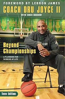 Beyond Championships Teen Edition A Playbook For Winning