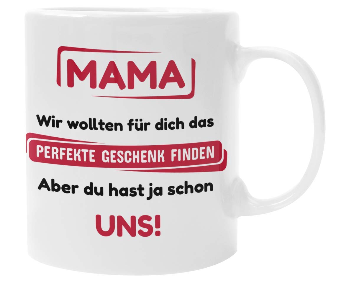 Gift Knight - Mum Gift - Porcelain Mug Mama Du hast ja schon uns - Mother Gifts