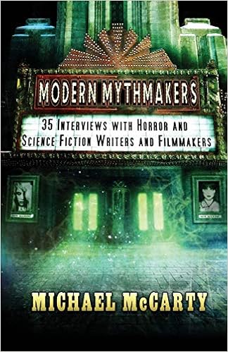 Modern Mythmakers 35 Interviews With Horror Science Fiction Writers And Filmmakers Mccarty Michael 9780994662606 Amazon Com Books