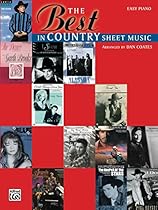 The Best in Country Sheet Music: Easy Piano Sheet Music The Best in Country Sheet Music: Easy Piano Sheet Music