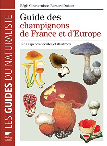 Guide des champignons de France et d'Europe