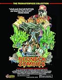 Redneck Zombies (The 20th Anniversary Edition) (The Tromasterpiece Collection)
