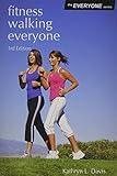 Fitness Walking Everyone by