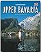 Journey Through Upper Bavaria (Journey Through series) by 