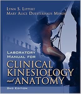 Laboratory Manual For Clinical Kinesiology And Anatomy By - 