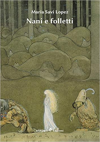 Maria Savi Lopez – Nani e folletti (2020)