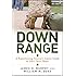 Down Range: A Transitioning Veteran's Career Guide to Life's Next Phase