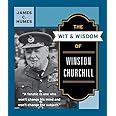 The Wit & Wisdom of Winston Churchill