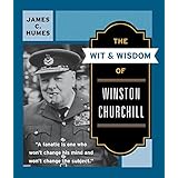 The Wit & Wisdom of Winston Churchill