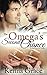 The Omega's Second Chance (Bundle of Joy Series) by 