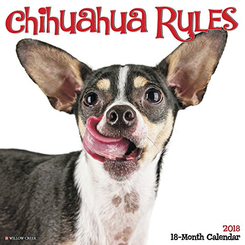 Chihuahua Rules 2018 Calendar