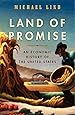 Land Of Promise An Economic History Of The United States