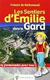 Émilie Gard (N.E.) (SENTIERS D'EMILIE) (French Edition) by 