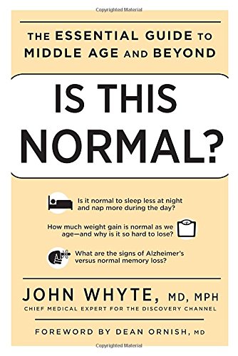 Is This Normal?: The Essential Guide to Middle Age and Beyond