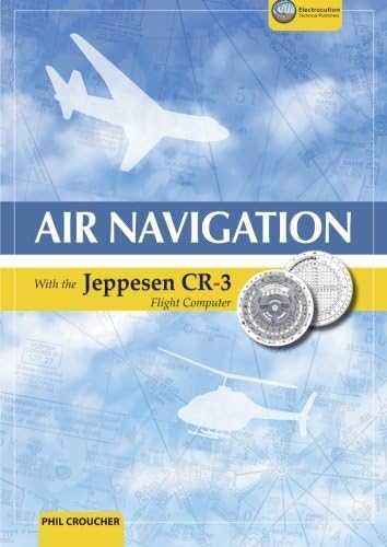 Air Navigation With The Jeppesen CR-3