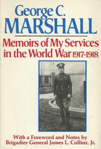 Memoirs of My Services in the World War, 1917-1918