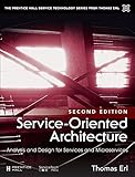 Service-Oriented Architecture: Analysis and Design for Services and Microservices (2nd Edition) (The Prentice&hellip;