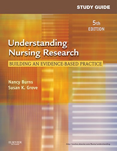 Study Guide for Understanding Nursing Research -: Building an Evidence-Based Practice